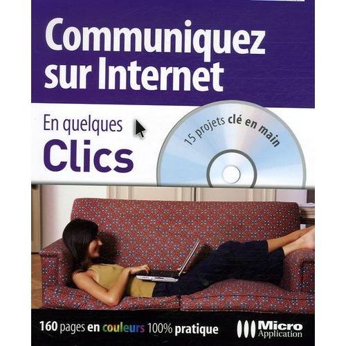 Communiquez Sur Internet - (1 Cd-Rom)