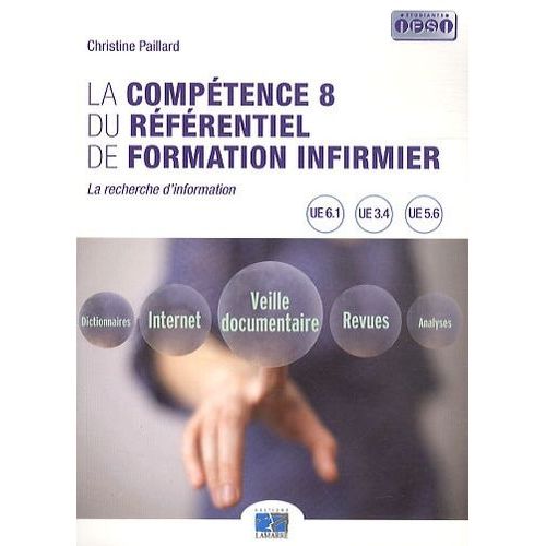 La Compétence 8 Du Référentiel De Formation Infirmier - La Recherche D'information