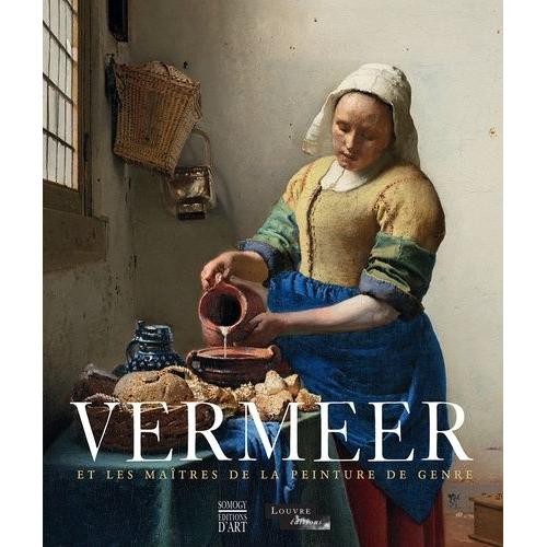 Vermeer Et Les Maîtres De La Peinture De Genre