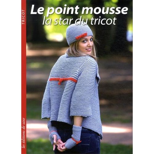 Le Point Mousse - La Star Du Tricot