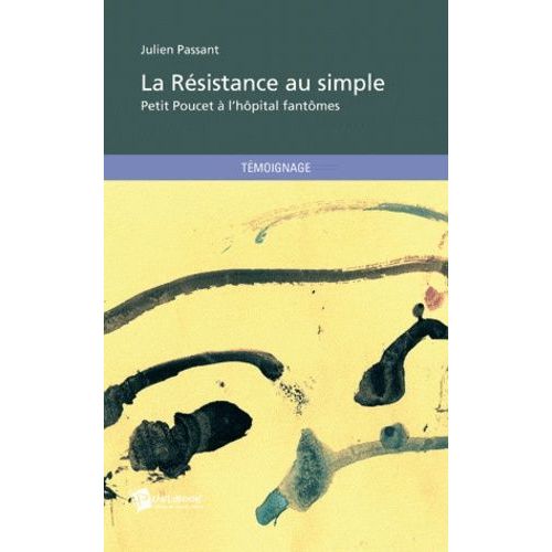 La Résistance Au Simple