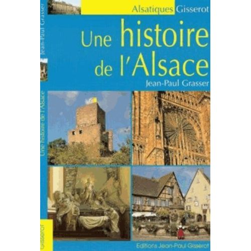 Une Histoire De L'alsace