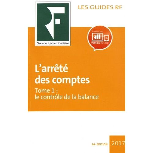 L'arrêté Des Comptes - Tome 1, Le Contrôle De La Balance