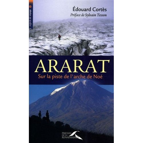 Ararat, Sur La Piste De L'arche De Noé