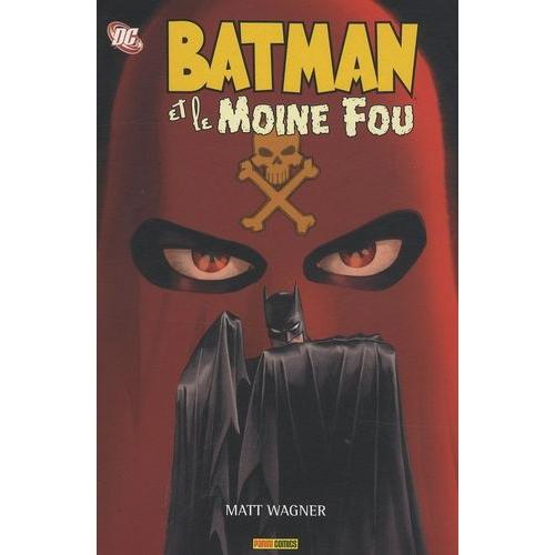 Batman - Batman Et Le Moine Fou