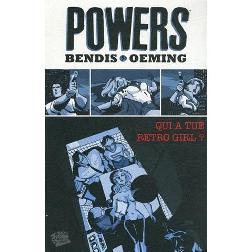 Powers Tome 1 - Qui A Tué Retro Girls ?