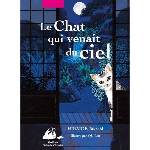 Le Chat Qui Venait Du Ciel - Edition Illustrée