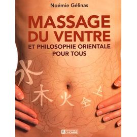 Massage Du Ventre Et Philosophie Orientale Pour Tous