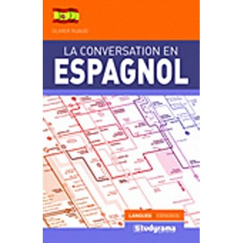 La Conversation En Espagnol