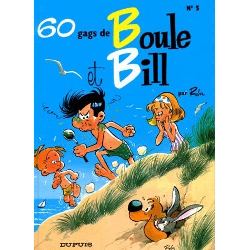 Boule & Bill Tome 5 : 60 Gags De Boule Et Bill