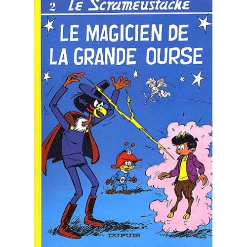 Le Scrameustache Tome 2 - Le Magicien De La Grande Ourse