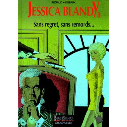 Jessica Blandy Tome 8 - Sans Regret, Sans Remords