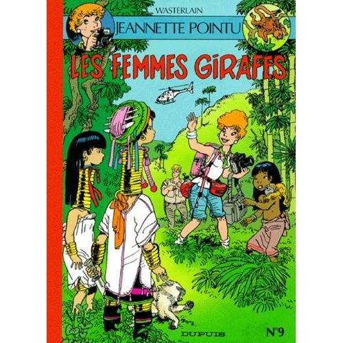 Jeannette Pointu Tome 9 - Les Femmes Girafes