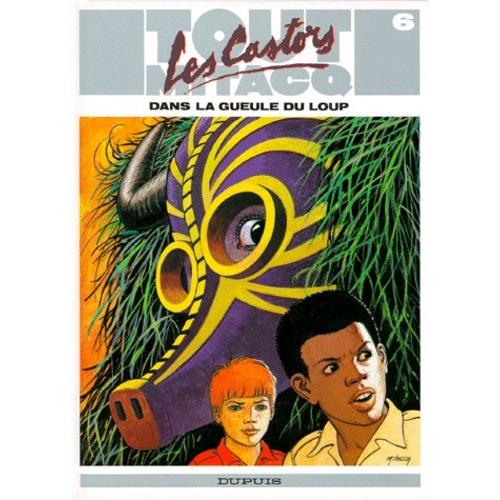 Tout Mitacq Tome 6 - Les Castors Dans La Gueule Du Loup