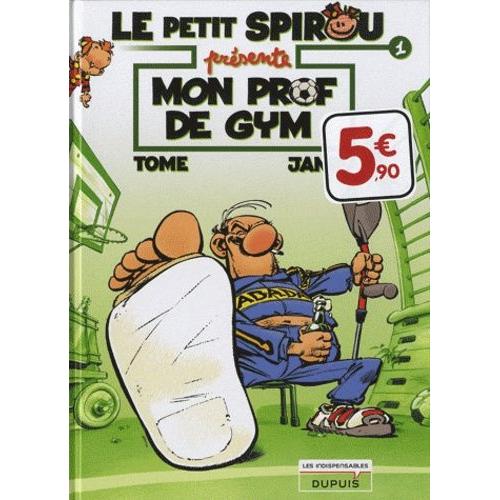 Le Petit Spirou Présente Tome 1 - Mon Prof De Gym