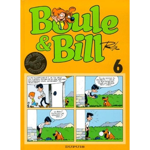 Boule & Bill Tome 6. - Edition Spéciale 40ème Anniversaire