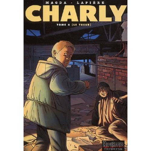 Charly Tome 6 - Le Tueur