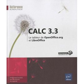 Calc 3.3 : Le Tableur De Openoffice.Org Et Libreoffice