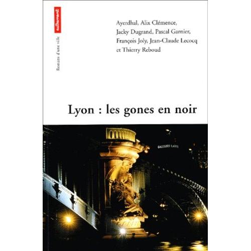 Lyon : Les Gones En Noir