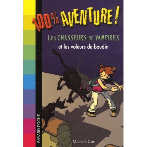 Les Chasseurs De Vampires Et Les Voleurs De Boudin