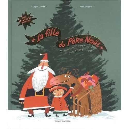 La Fille Du Père Noël - Un Contes En 24 Épisodes Pour Attendre Noël
