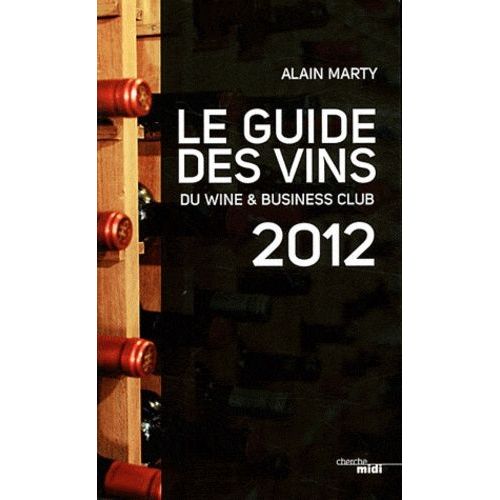 Le Guide Des Vins Du Wine & Business Club