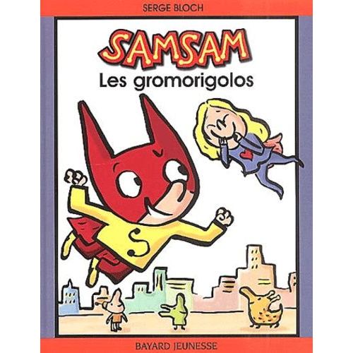 Samsam Tome 2 : Les Gromorigolos