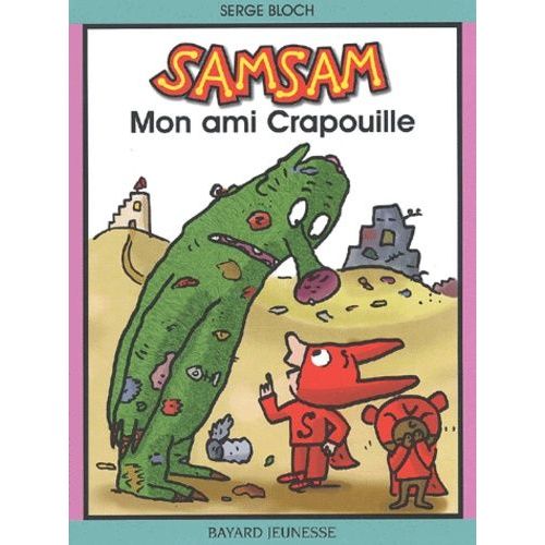 Samsam Tome 5 : Mon Ami Crapouille