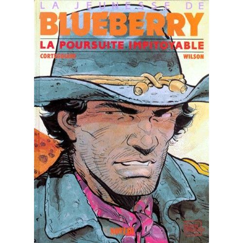 La Jeunesse De Blueberry Tome 7 - La Poursuite Impitoyable