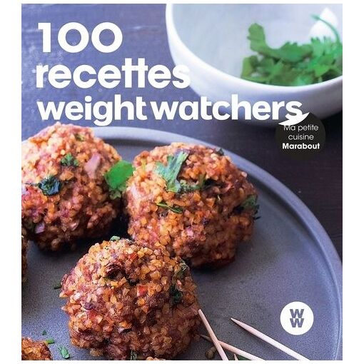 100 Recettes Weight Watchers