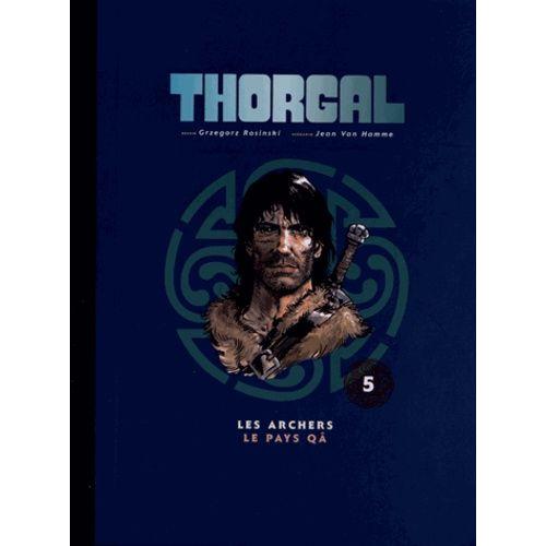 Thorgal Tome 5 - Les Archers - Le Pays Qâ