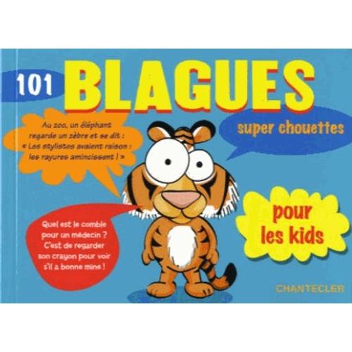 101 Blagues Super Chouettes Pour Les Kids