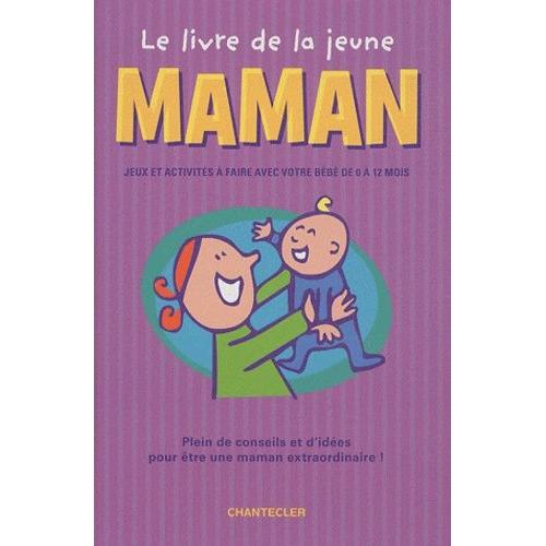 Le Livre De La Jeune Maman
