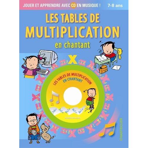 Les Tables De Multiplication En Chantant - (1 Cd Audio)