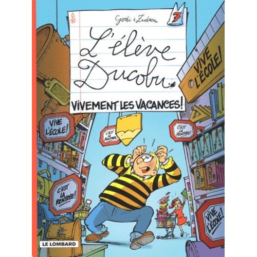 L'élève Ducobu Tome 7 - Vivement Les Vacances !