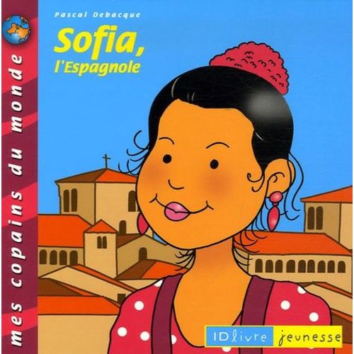 Sofia, L'espagnole