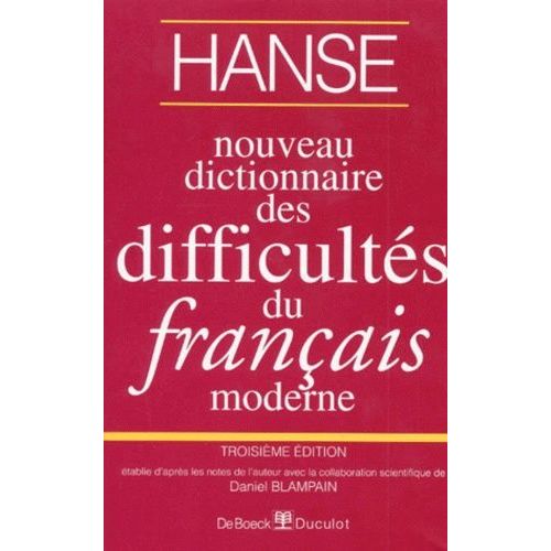 Nouveau Dictionnaire Des Difficultes Du Francais Moderne - Troisième Édition