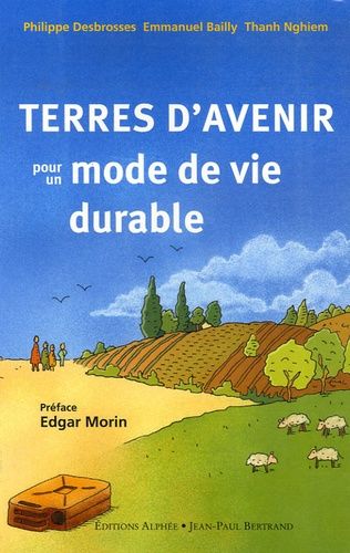 Terres D'avenir - Pour Un Mode De Vie Durable
