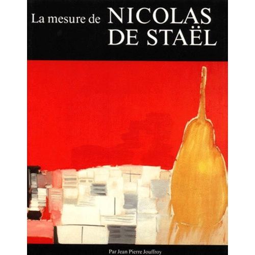 La Mesure De Nicolas De Staël