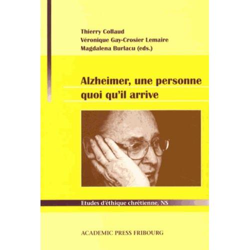 Alzheimer, Une Personne Quoi Qu'il Arrive