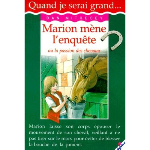 Marion Mène L'enquête Ou La Passion Des Chevaux