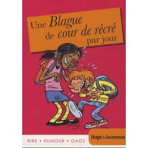 Une Blague De Cour De Récré Par Jour 2014 - Rire, Humour, Gags