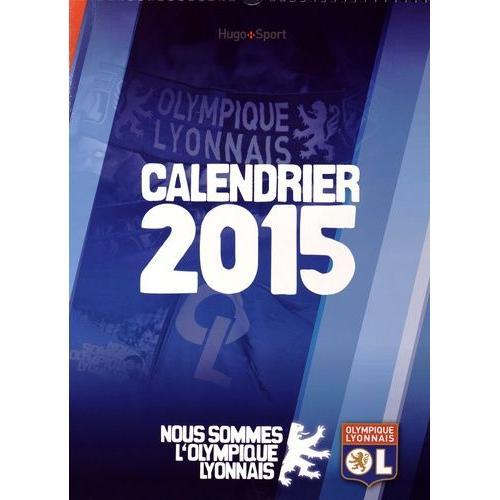 Olympique Lyonnais - Calendrier 2015