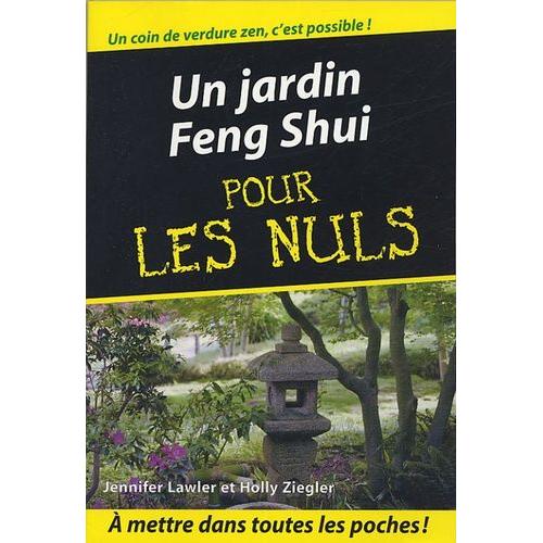 Un Jardin Feng Shui Pour Les Nuls