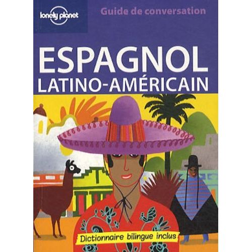 Espagnol Latino Américain - Guide De Conversation