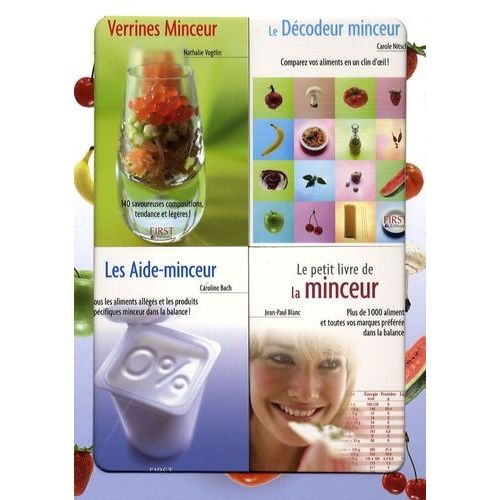 Mince Sur Toute La Ligne ! - Coffret En 4 Volumes : Verrines Minceur, Le Décodeur Minceur, Les Aide-Minceur, Le Petit Livre De La Minceur