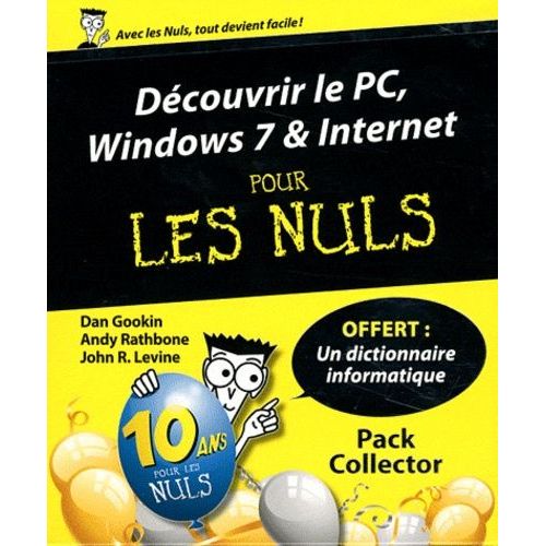 Découvrir Le Pc, Windows 7 & Internet Pour Les Nuls - Pack Collector