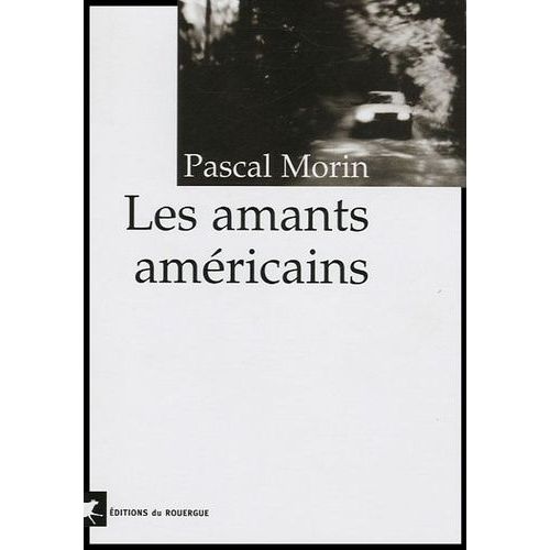 Les Amants Américains