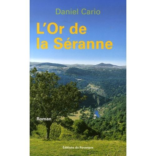 L'or De La Séranne