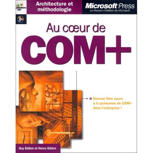 Au Coeur De Com+. Avec Cd-Rom